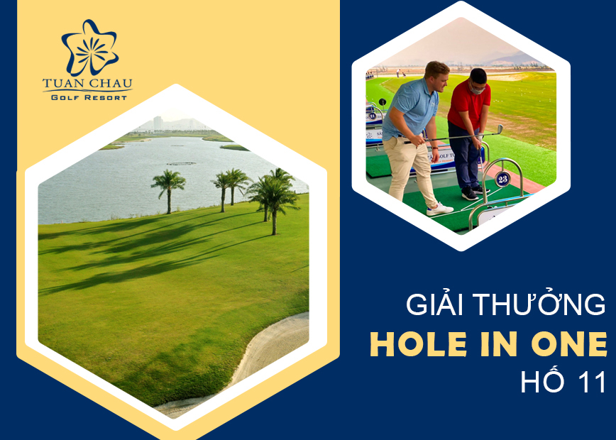 Giải thưởng Hole In One - Hố 11